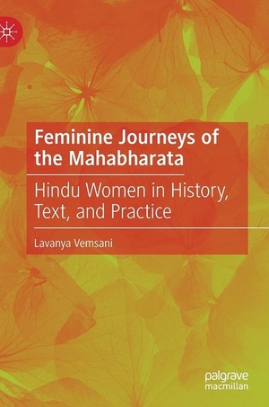 Feminine Journeys of the Mahabharata: Hindu Women in History, Text, and Practice, 2021 Lavanya Vemsani EPUB