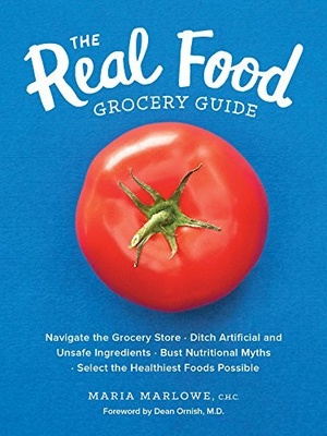 [ FreeCourseWeb ] The Real Food Grocery Guide (PDF)