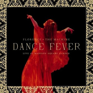 Florence + The Machine - Dance Fever (Live At Madison Square Garden) (2022) Mp3 320kbps [PMEDIA] ⭐️