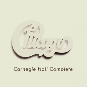 Chicago - Chicago at Carnegie Hall - Complete (Live) (2021) [24Bit-192kHz] FLAC [PMEDIA] ⭐️