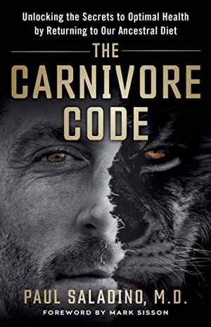 [ FreeCourseWeb ] The Carnivore Code- Unlocking the Secrets to Optimal Health by Returning to Our Ancestral Diet