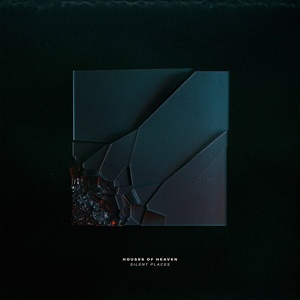 [electronic, post-punk] (2020) Houses of Heaven - Silent Places [FLAC] [DarkAngie]