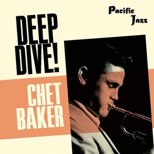 Chet Baker - Chet Baker Deep Dive! (2021) Mp3 320kbps [PMEDIA] ⭐️