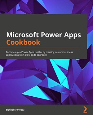 [ DevCourseWeb ] Microsoft Power Apps Cookbook (True PDF)