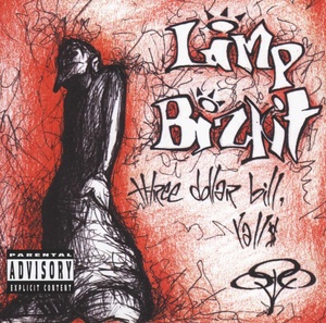 Limp Bizkit Three Bollar Bill.Y'all $ [320] kbps Beats[TGx]⭐