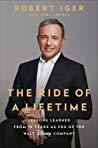 The Ride of a Lifetime: Lessons Learned from 15 Years as CEO of the Walt Disney Company [EPUB]