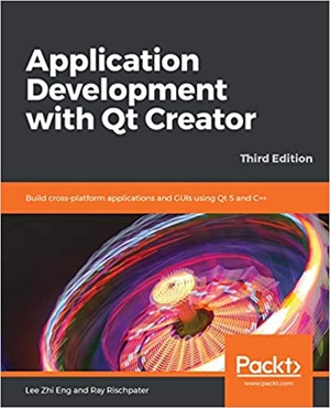 [ FreeCourseWeb ] Application Development with Qt Creator - Build cross-platform applications and GUIs using Qt 5 and C + + , 3rd Edition [Code]