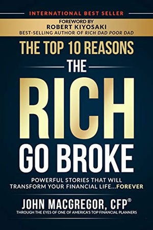 [ DevCourseWeb ] The Top 10 Reasons the Rich Go Broke - Powerful Stories That Will Transform Your Financial Life ... Forever