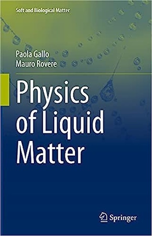 Physics of Liquid Matter (Soft and Biological Matter)
