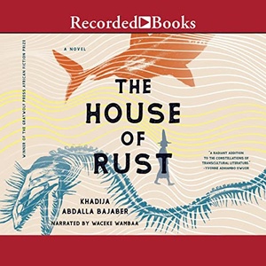 The House of Rust - Khadija Abdalla Bajaber - 2022 (Fantasy) [Audiobook] (miok)