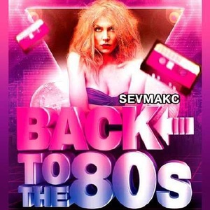 VA - Back To The 80s (2018) SMOk3