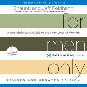 For Men Only: Revised and Updated Edition - Shaunti Feldhahn, Jeff Feldhahn - 2012 (Nonfiction) [Audiobook] (miok) [WWRG]