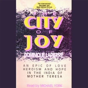 The City of Joy - Dominique Lapierre - 1999 (Politics) [Audiobook] (miok)