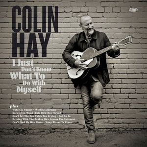 Colin Hay - I Just Don't Know What To Do With Myself (2021) [24 Bit Hi-Res] FLAC [PMEDIA] ⭐️