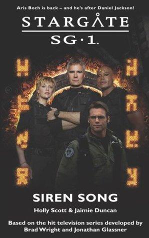 Stargate SG-1 - Siren Song - SG1-06 - Fandemonium Ltd (2011, Crossroad Press) - Jaimie Holly & Duncan Scott - EPUB - AnonCrypt