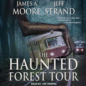 The Haunted Forest Tour Jeff Strand James A Moore 2018 Horror Audiobook miok WWRG
