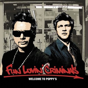 Fun Lovin' Criminals - Welcome to Poppy's (2021) Mp3 320kbps [PMEDIA] ⭐️