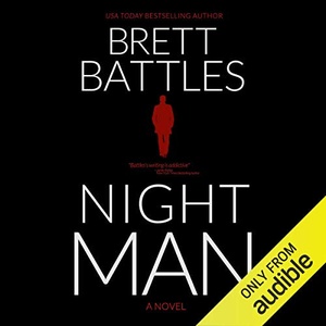 Night Man: Night Man, Book 1 - Brett Battles - 2019 (Thriller) [Audiobook] (miok)