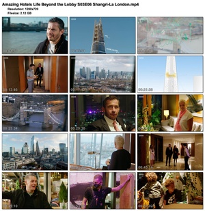 Amazing Hotels Life Beyond the Lobby S03E06 Shangri-La London (1280x720p HD, 50fps, soft Eng subs)