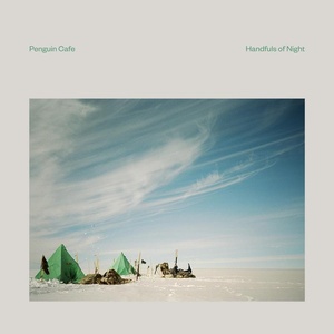 Penguin Cafe - Handfuls of Night (2019) [320 KBPS] (pradyutvam)