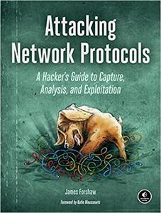 [ FreeCourseWeb ] Attacking Network Protocols - A Hacker's Guide to Capture, Analysis, and Exploitation (EPUB)
