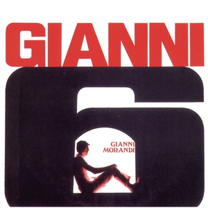 Gianni Morandi - Gianni 6 (1970 - PopRock) [Flac 16-44]