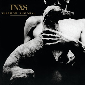 INXS - Shabooh Shoobah (1982 - Rock) [Flac 24-96]
