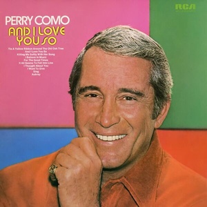 Perry Como - And I Love You So (Remastered) (2023) [24Bit-192kHz] FLAC [PMEDIA] ⭐️