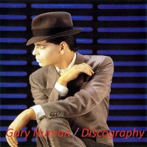 Gary Numan & Tubeway Army - Discography (Re-up) (1978-2019) (320) [DJ]