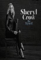 Sheryl Crow - Be Myself (2017) Flac