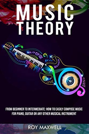 [ FreeCourseWeb ] Music Theory - From Beginner to Intermediate - How to Easily Compose Music for Piano, Guitar or Any other Musical Instrument