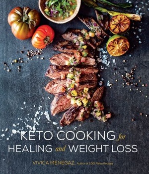 [ CourseWikia ] Keto Cooking for Healing and Weight Loss - 80 Delicious Low-Carb, Grain- and Dairy-Free Recipes (True EPUB)