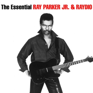Ray Parker Jr Raydio The Essential Ray Parker Jr Raydio 2018 320 KBPS pradyutvam