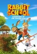 Rabbit School Guardians of the Golden Egg 2018 1080p WEB DL H264 AC3 EVO EtHD