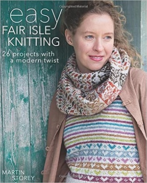[ DevCourseWeb ] Easy Fair Isle Knitting - 26 Projects with a Modern Twist