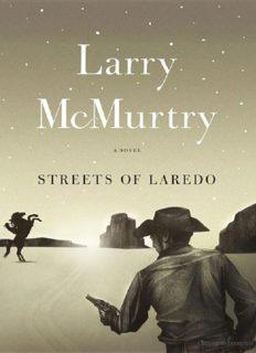 Larry McMurtry - Streets of Laredo [eBook/PDF]