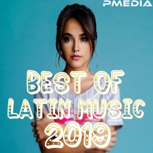 Best Latin Music 2019 (Mp3 320kbps) [PMEDIA] ⭐️
