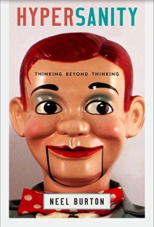 Hypersanity: Thinking Beyond Thinking