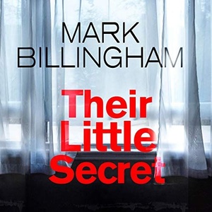 Tom Thorne, Book 16: Their Little Secret - Mark Billingham - 2019 (Thriller) [Audiobook] (miok)