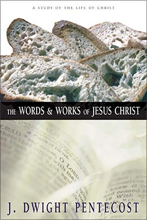 [ FreeCourseWeb ] The Words and Works of Jesus Christ- A Study of the Life of Christ