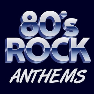 Various Artists - 80s Rock Anthems (2020) Mp3 320kbps [PMEDIA] ⭐️