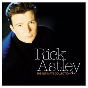 Rick Astley - The Ultimate Collection - 2008 [FLAC]