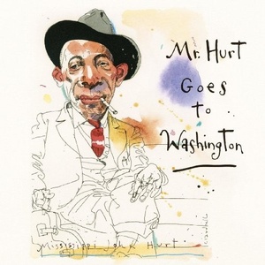 Mississippi John Hurt - Mr. Hurt Goes to Washington (2021) Mp3 320kbps [PMEDIA] ⭐️