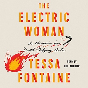The Electric Woman - Tessa Fontaine - 2018 (Memoirs) [Audiobook] (miok) [WWRG]