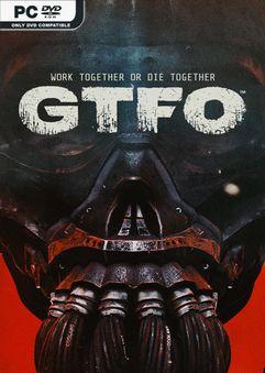 GTFO.v20220819-GoldBerg [RePack]