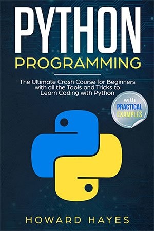 [ FreeCourseWeb ] Python Programming- The Ultimate Crash Course for Beginners with all the Tools and Tricks to Learn Coding with Python