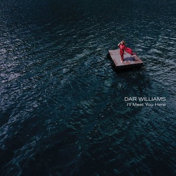 Dar Williams I ll Meet You Here 2021
