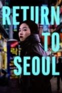 Return To Seoul 2022 FRENCH 1080p BluRay H264 AAC WORLD