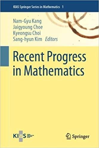 Recent Progress in Mathematics by Nam Gyu Kang