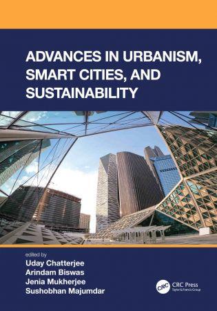 Advances in Urbanism Smart Cities and Sustainability